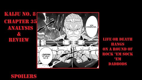 Kaiju NO.8 Chapter 35 Full Spoiler Analysis-Life or Death Hangs on a Round of Rock’m Sock’m Dadbods