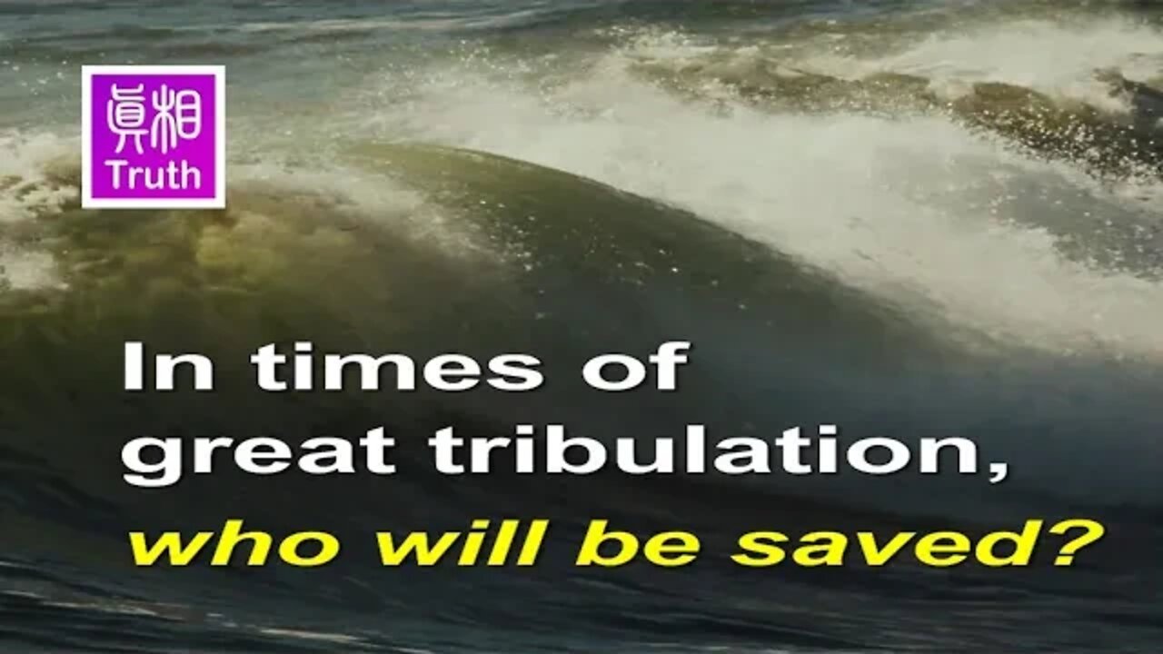 In Times of Great Tribulation, Who will be Saved?