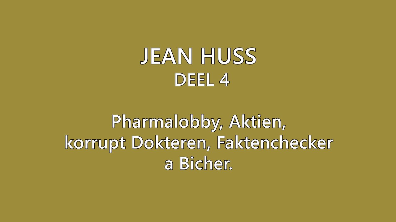 Jean Huss Deel 4