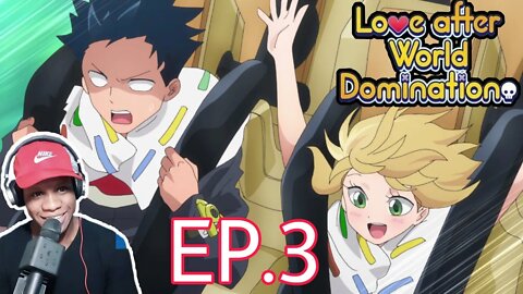 Love After World Domination Ep.3 Reaction