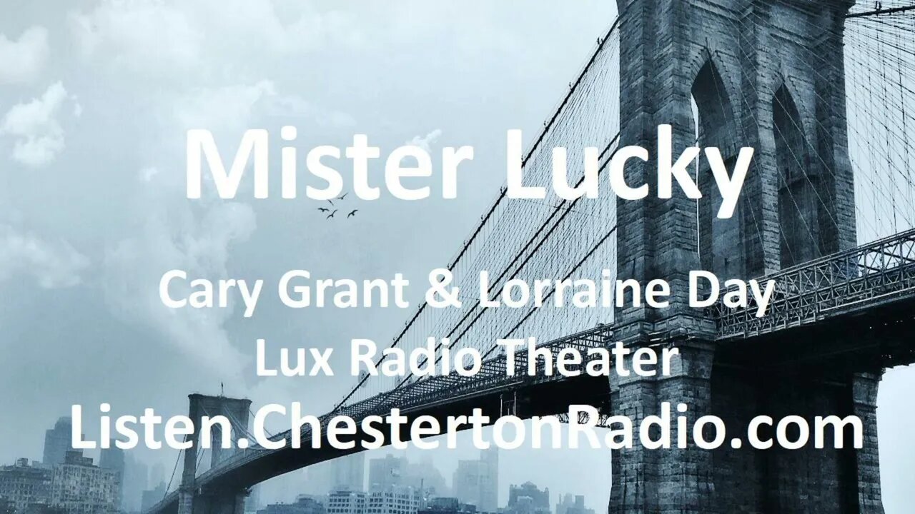 Mister Lucky - Clark Gable & Lorraine Day - Lux Radio Theater