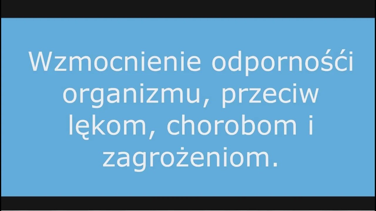 WZMOCNIENIE ODPORNOŚCI ORGANIZMU, PRZECIW LĘKOM,CHOROBOM I ZAGROŻENIOM - /1 CZ /2020 ©TV LEO-STUDIO