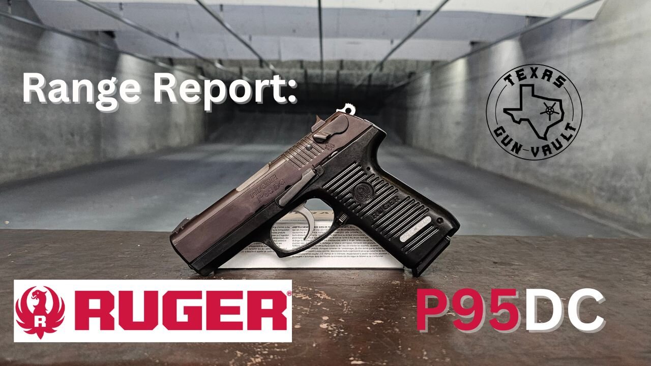 Range Report: Ruger P95DC (w/ decocker)