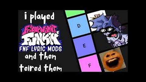 Ranking FNF Lyric Mods On A Tier List