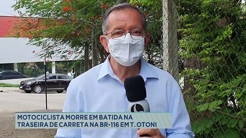 Motociclista morre em batida na traseira de carreta na BR-116 em Teófilo Otoni