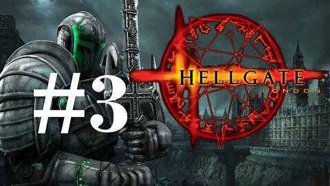 HellGate: London #3 - I Lost Violet Armor