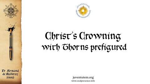 Christ's Crowning with Thorns prefigured