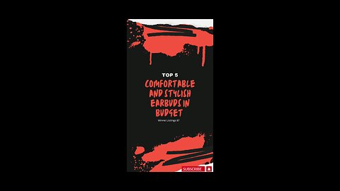 Top 5 Comfortable And Stylish Earbuds in Budget