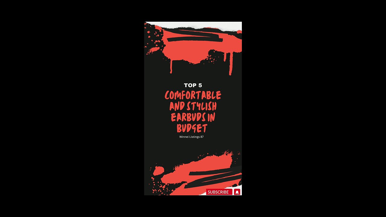 Top 5 Comfortable And Stylish Earbuds in Budget