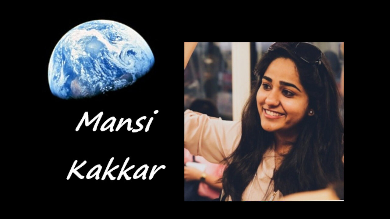 One World in a New World with Mansi Kakkar - Warrior Goddess