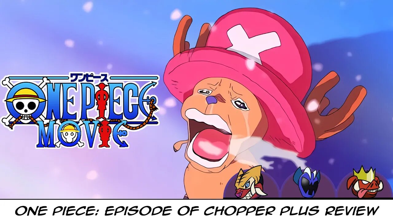 One Piece Film: Episode of Chopper Review - CAN WE GET MUCH HIGHER!!!