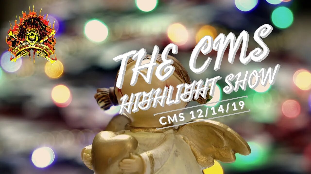 12/14/19 - The CMS Highlight Show