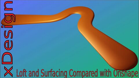 xDesign Surfacing and Lofting Compared With Onshape |JOKO ENGINEERING|