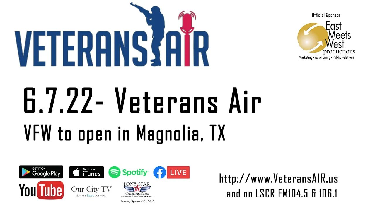 6.7.22 - VFW to open in Magnolia, TX - Veterans Air