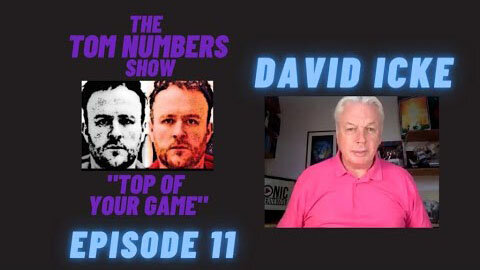 CONSCIOUSNESS & REALITY WITH DAVID ICKE & TOM NUMBERS - TRUMP NEWS