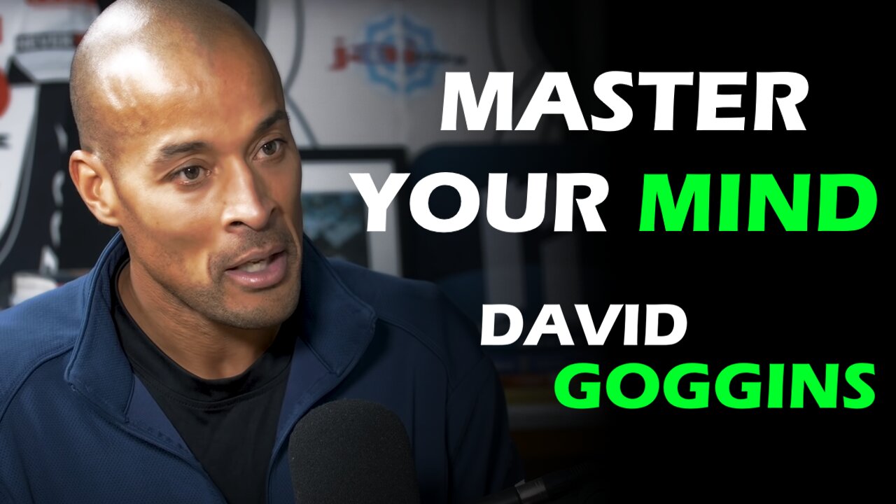 MASTER YOUR MIND | DAVID GOGGINS | MOTIVATION