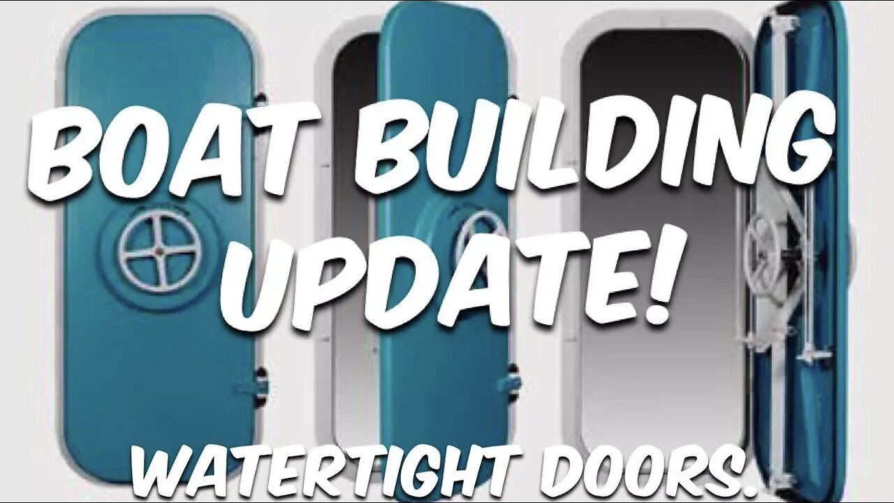 How to build water tight doors - Project Brupeg - Ep. 27