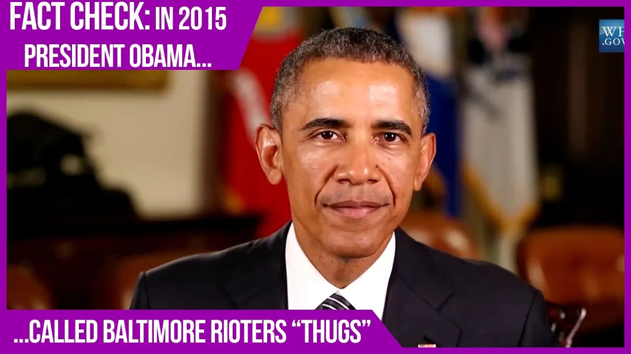 Obama called violent Baltimore rioters thugs in 2015