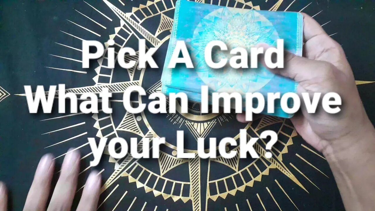 what can help your luck improve Tarot reading