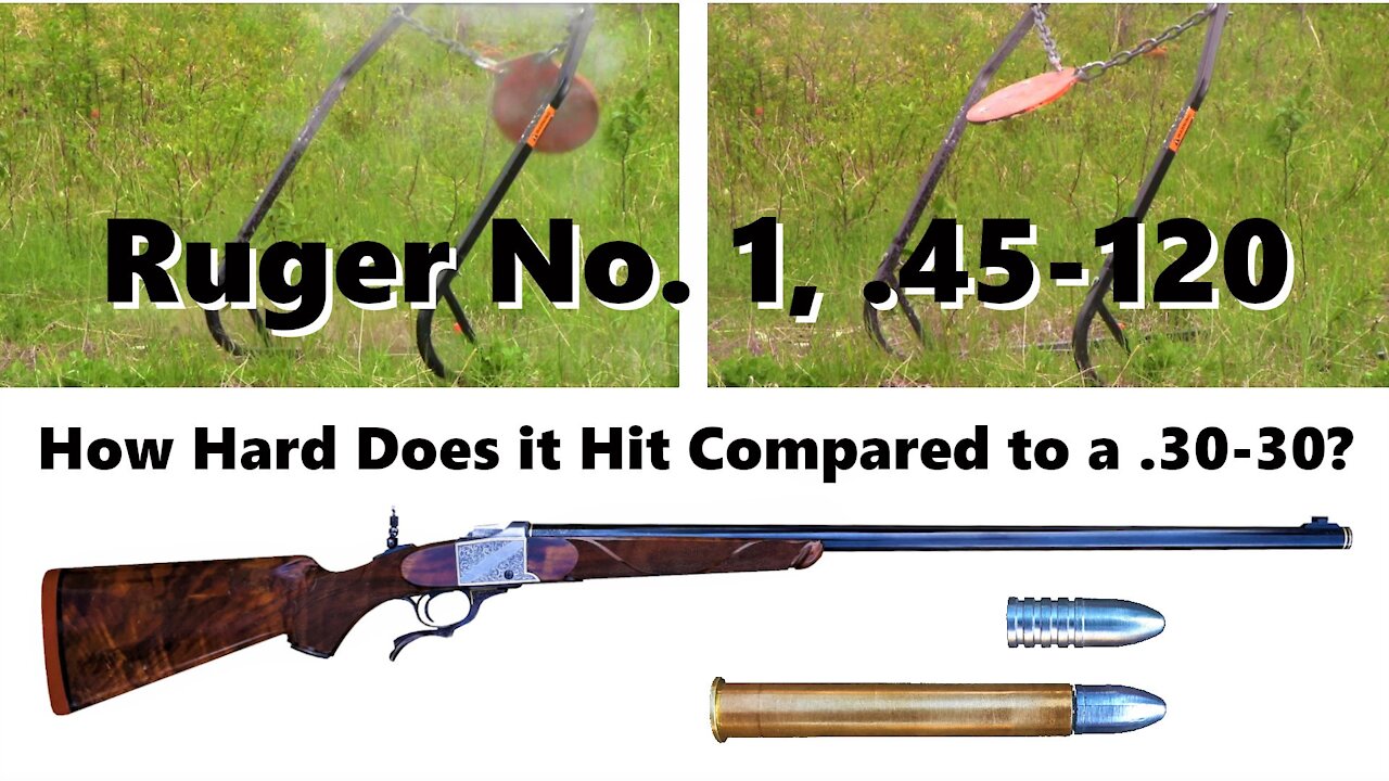 Ruger No. 1 chambered for .45-120: How Hard Does It Hit Compared to a .30-30?