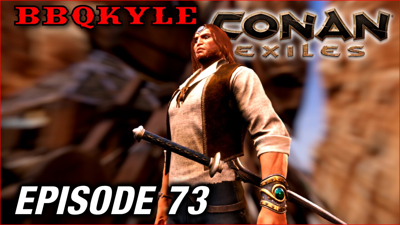 This Went so Horribly Wrong (Conan Exiles: Ep73)