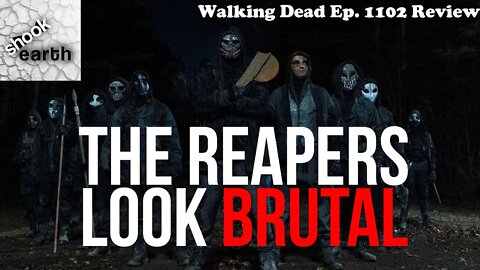 THE REAPERS LOOK BRUTAL - The Walking Dead Final Season Ep 1102 Review