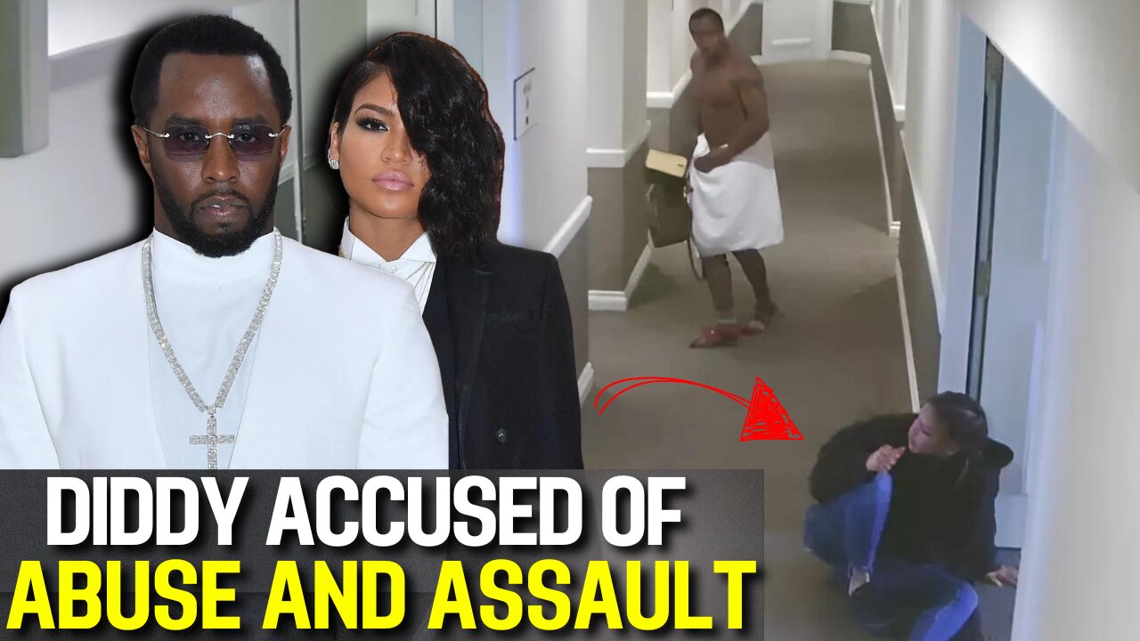 Diddy Accused of Abuse and Assault