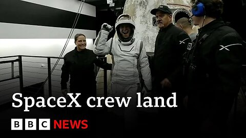 SpaceX crew returns to Earth after historic mission / BBC News