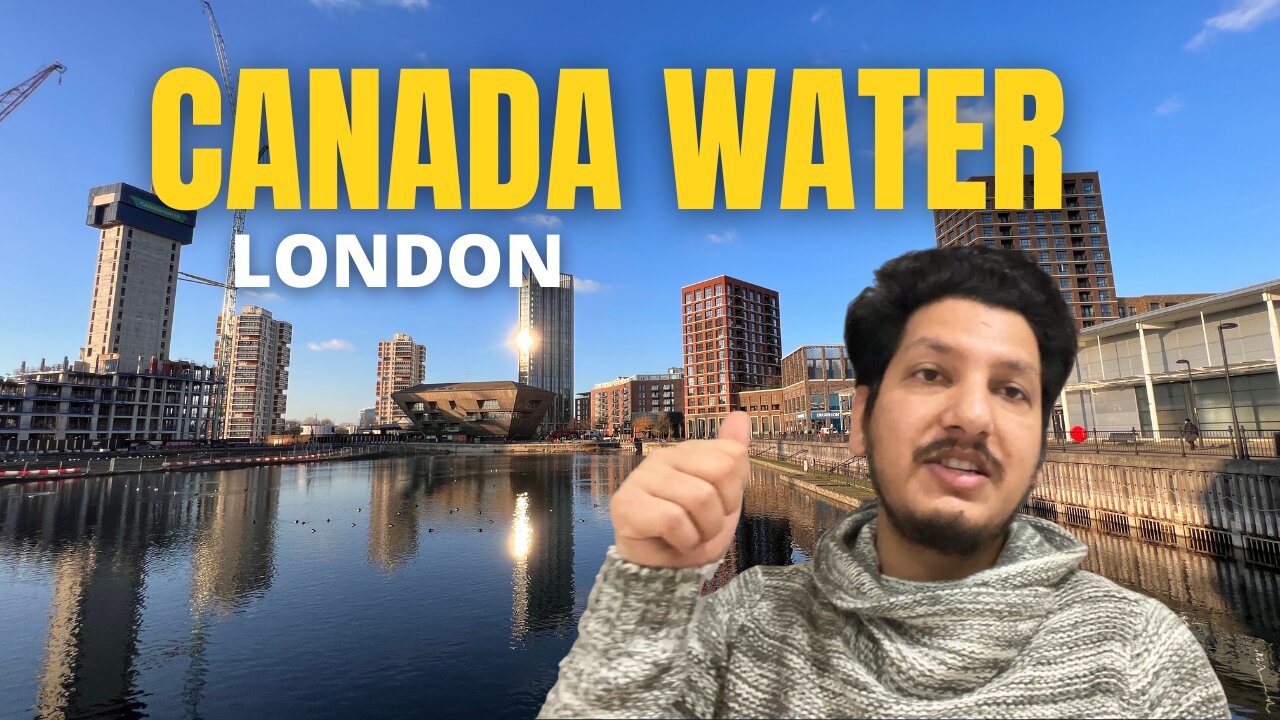 Exploring Canada Water | South East London Walking Tour 2023