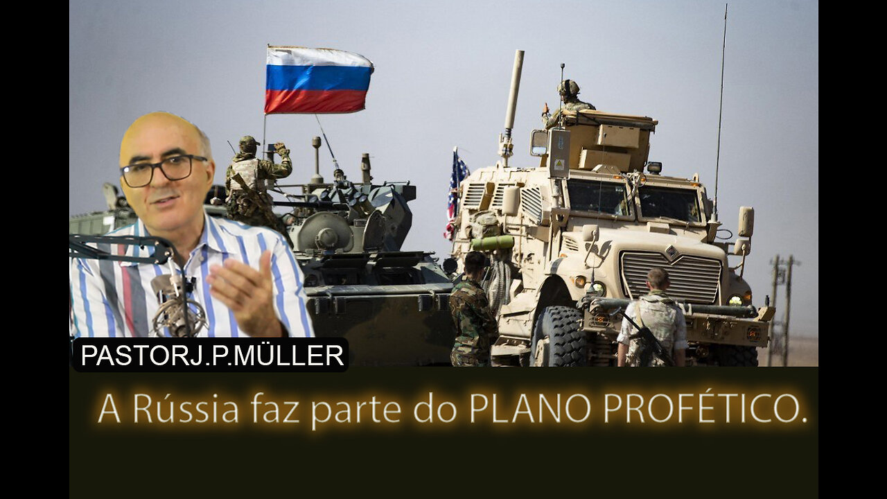 A Rússia faz parte do Plano profético.