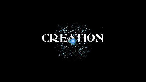 Creation