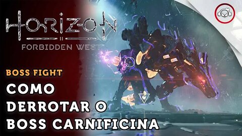 Horizon Forbidden West, Boss Fight, Como derrotar o Boss Carnificina| super dica PT-BR