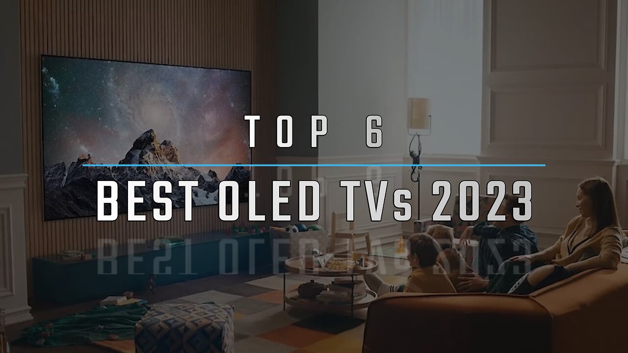 Best OLED TVs 2023