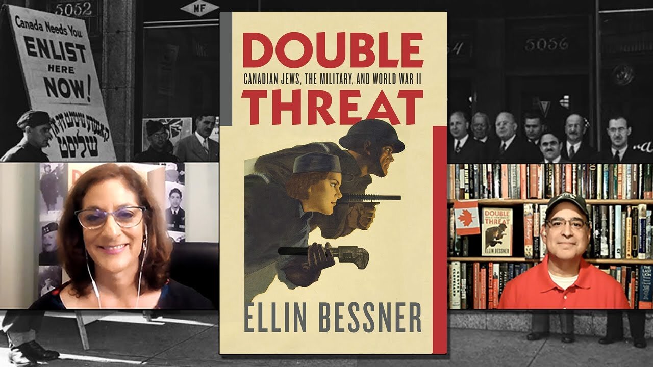 Ellin Bessner - Double Threat: Canadian Jews, the Military, and World War II