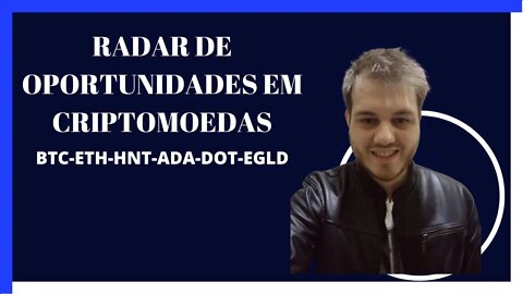 [NÃO PERCAM] RADAR DE OPERAÇÕES EM CRIPTOMOEDAS HOJE