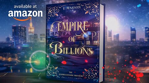 Empire of Billions: The Quadrillionaire Brothers - A Book by E. Masson