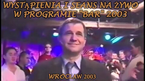 ZWIASTUN DO PROGRAMU BAR- WYSTAPIENIE/2003