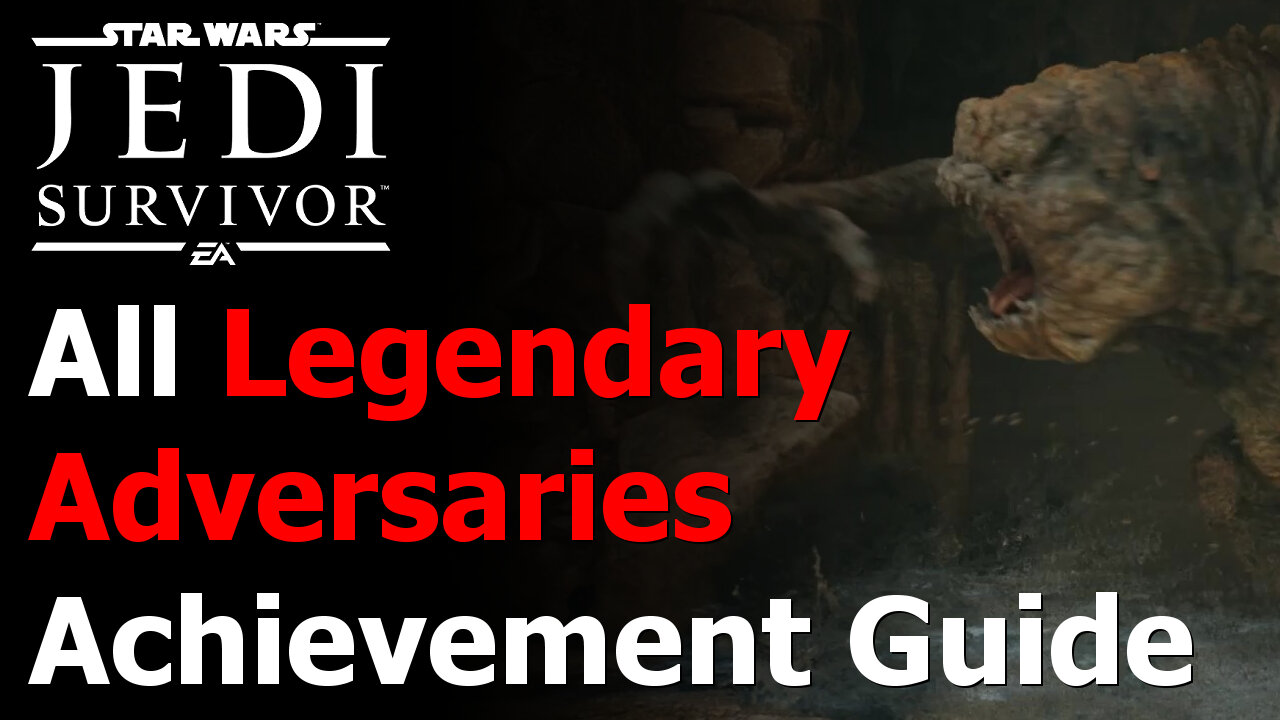 Star Wars Jedi: Survivor All Legendary Adversary Locations - Living Legend Achievement & Trophy