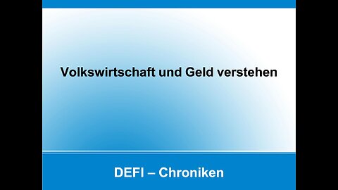 DeFiChroniken 2 Volkswirtschaft und Geld