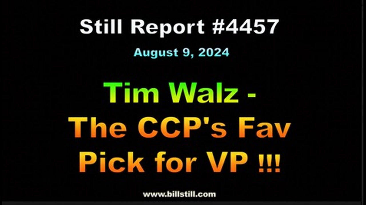Tim Walz – CCP’s Fav Pick for VP !!!, 4457