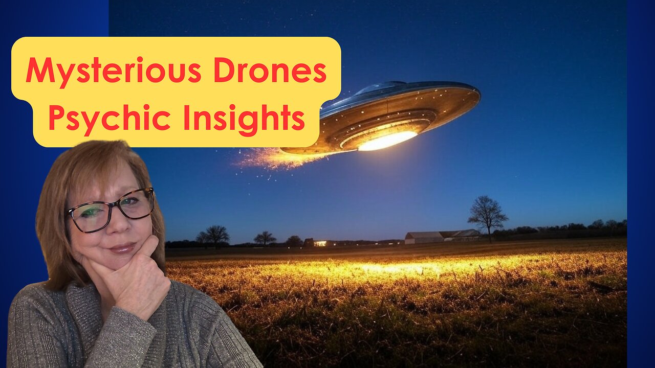 Mysterious Drones: Psychic Insights