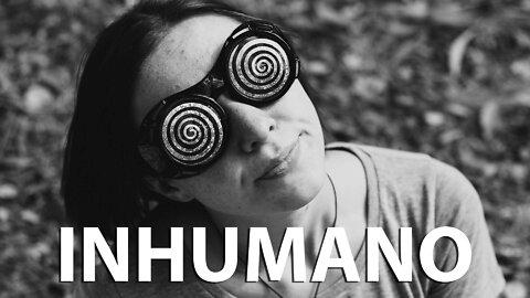 INHUMANO