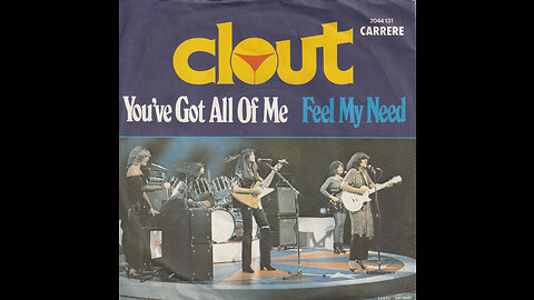 Clout --- You've Got All Of Me