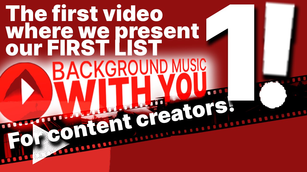 The first video where we present our first list "BACKGROUND MUSIC WITH YOU" You Tube channel #music