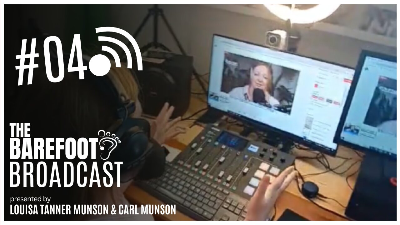 Where does your self-worth come from? | The Barefoot Broadcast with Louisa & Carl Munson