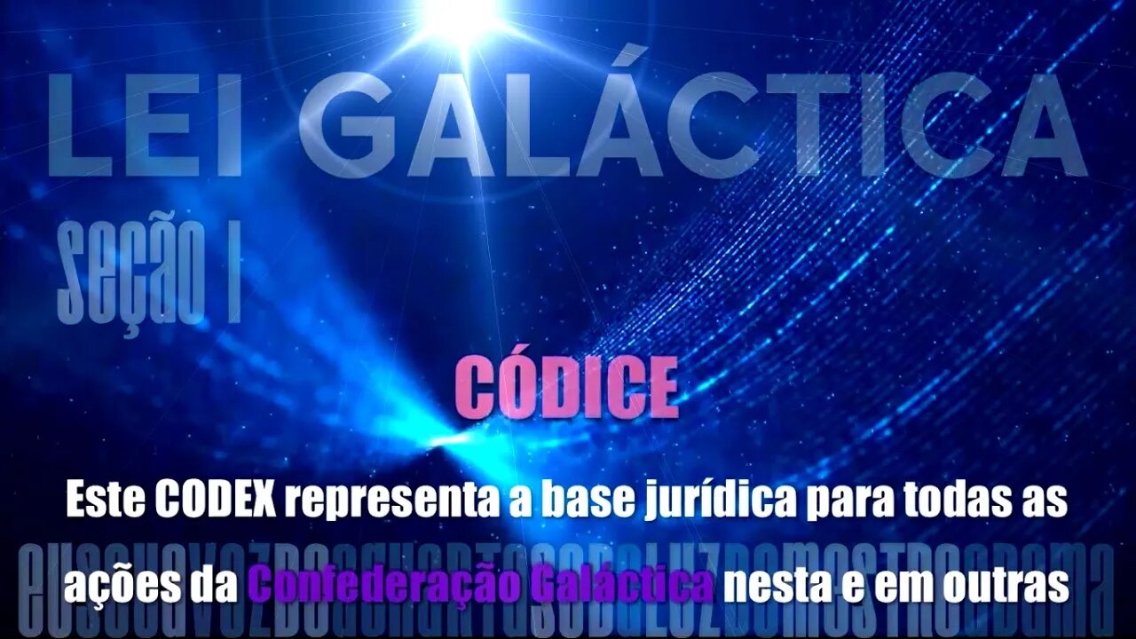 Lei Galáctica ♾️ SEÇÃO 1