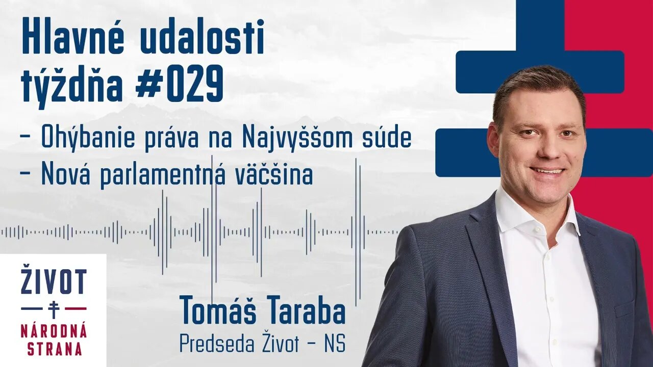 Hlavné udalosti týždňa - Ohýbanie práva na Najvyššom súde, Nová parlamentná väčšina