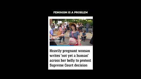 A very pregnant liberal woman claims she has the right to terminate her pregnancy