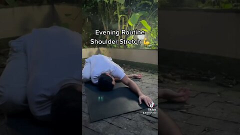 Evening Shoulder Stretch