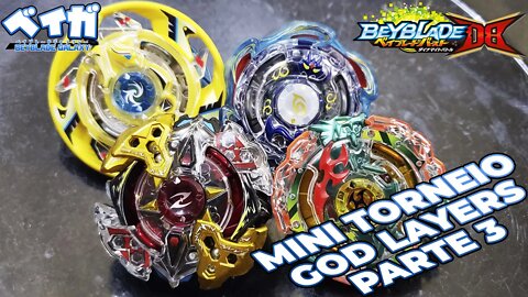 Mini torneio God Layers parte 3 - Beyblade Burst ベイブレードバースト